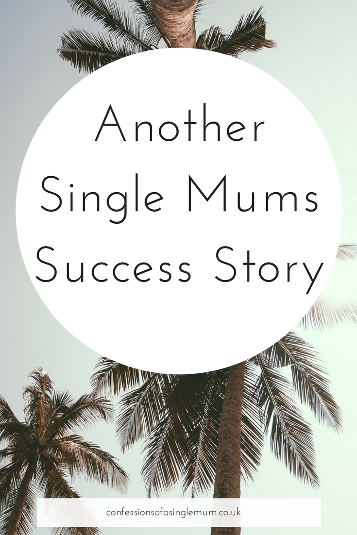 Another Single Mums Success Story