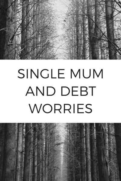 Single Mum and Debt Worries