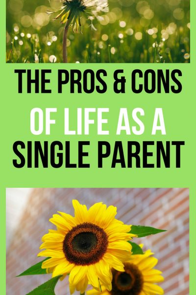 The pros and cons of life as a single parent