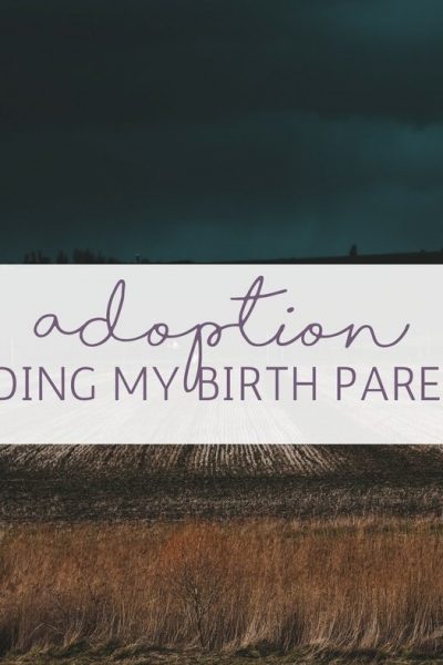 adoption finding my birth parents