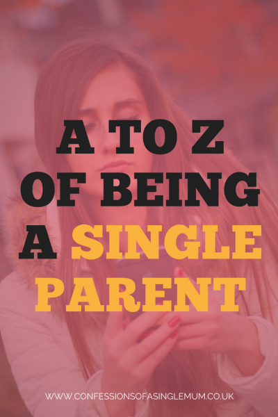 My A to Z of Being a Single Parent