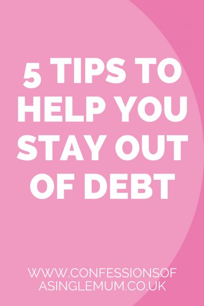 5 Tips to Help You Stay Out of Debt