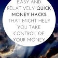 Easy and relatively quick money hacks that might help you take control of your money