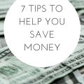 7 tips to help you save money