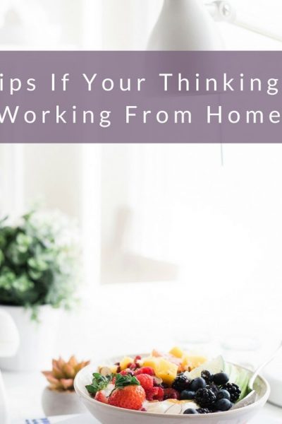 6 Tips If Your Thinking Of Working From Home 1