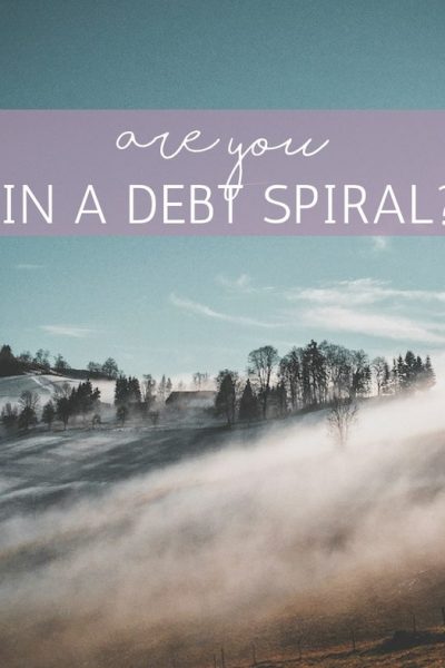 Are You in a Debt Spiral