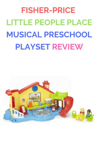 Copy of Fisher Price Little People Place Musical Preschool Playset Review