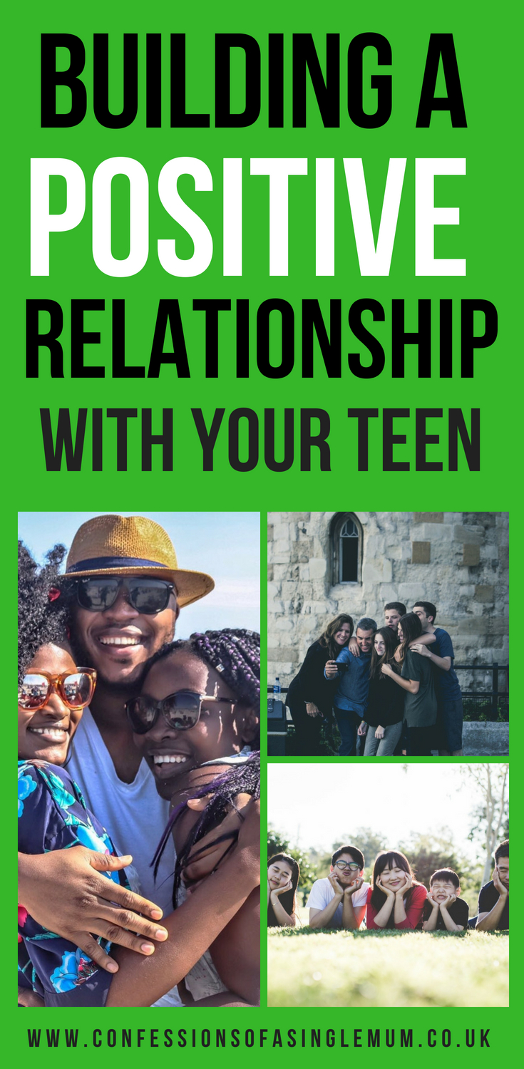 Building a Positive Relationship with Your Teen