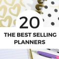 20 Of The Best Selling Planners