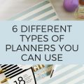 6 Different Types of Planners You Can Use