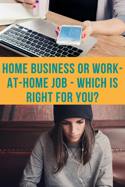 Home Business or Work at Home Job Which Is Right for You