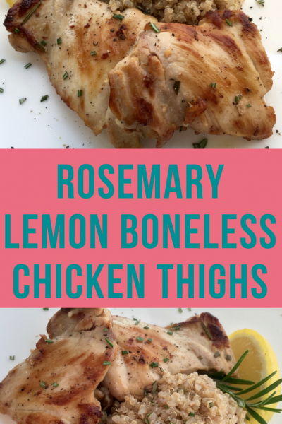 Rosemary Lemon Boneless Chicken Thighs