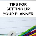 Tips for Setting Up Your Planner