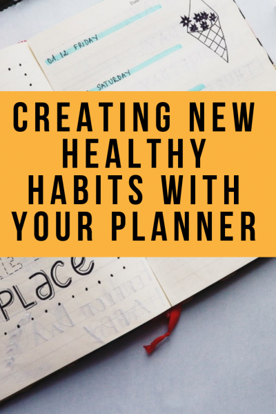 Creating New Healthy Habits with Your Planner