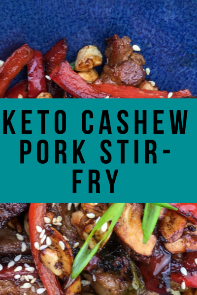 Keto Cashew Pork Stir Fry