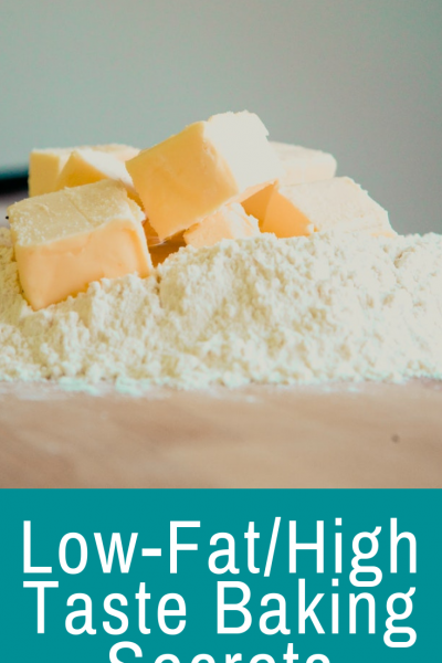 Low Fat2FHigh Taste Baking Secrets